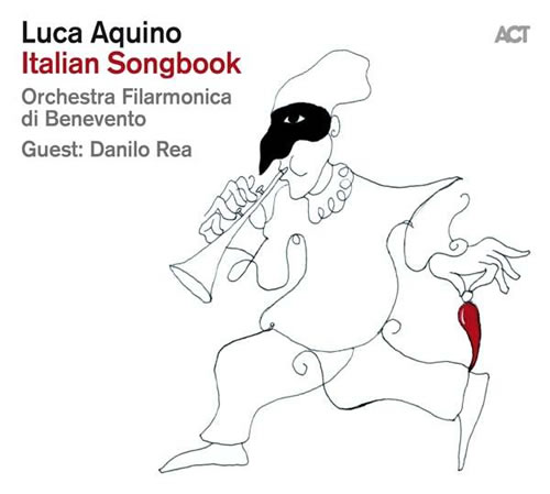 Luca Aquino - Italian Song Book